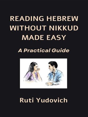 cover image of Reading Hebrew Without Nikkud Made Easy